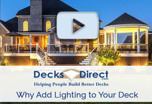 Why Add Lighting to Your Deck