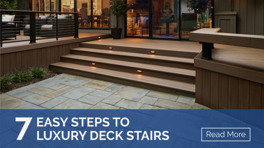 A promo for an article about 7 easy steps to creating luxury deck stairs