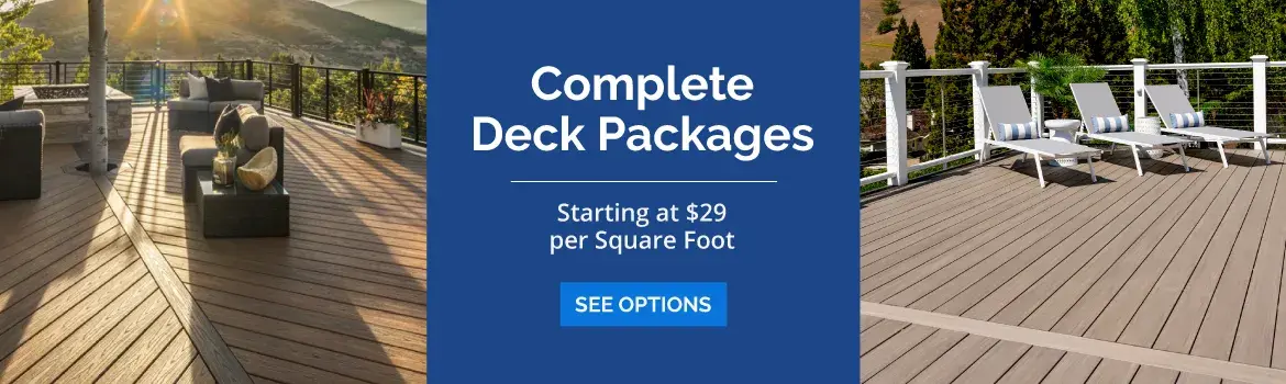 Complete Deck Packages Starting From $29 per square foot - customize today!