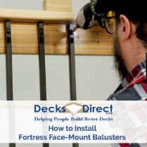 How to Install Face-Mount Deck Balusters
